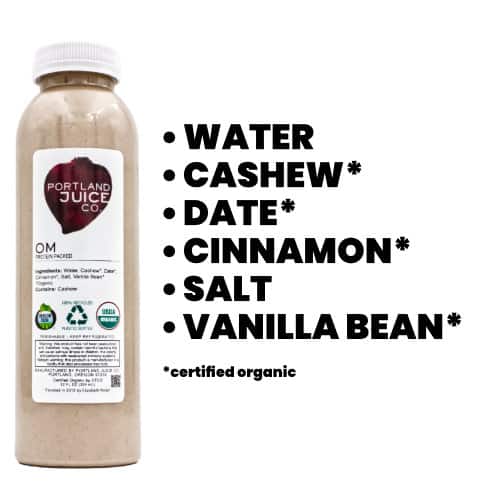 Om cashew nut milk - Certified Organic Cold-Pressed Juice From Portland Juice Company